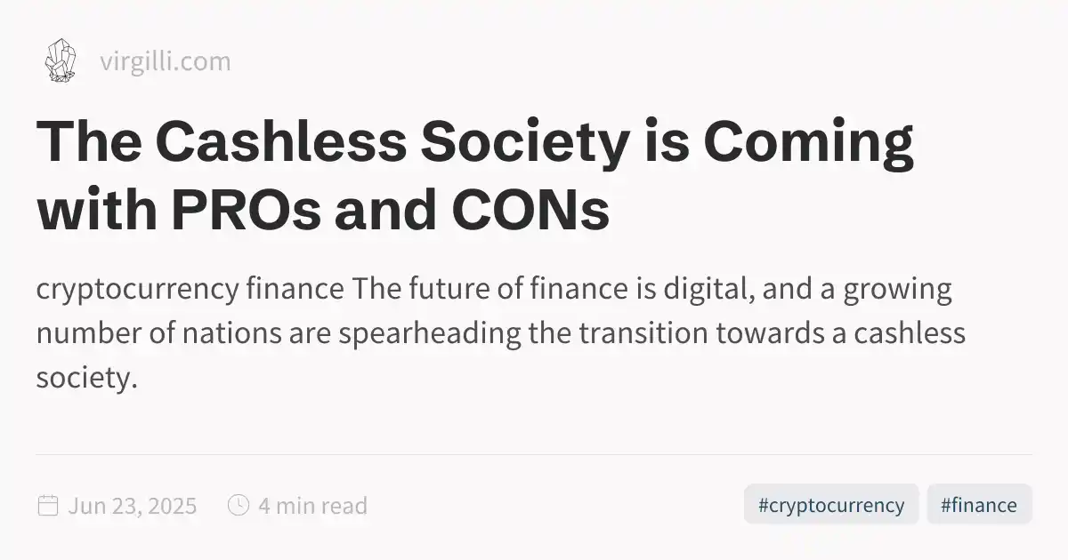 The Cashless Society is Coming with PROs and CONs